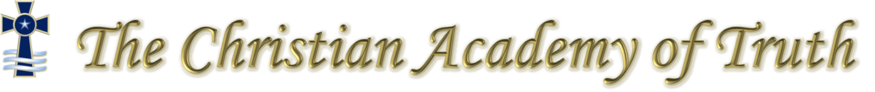 The Christian Academy of Truth